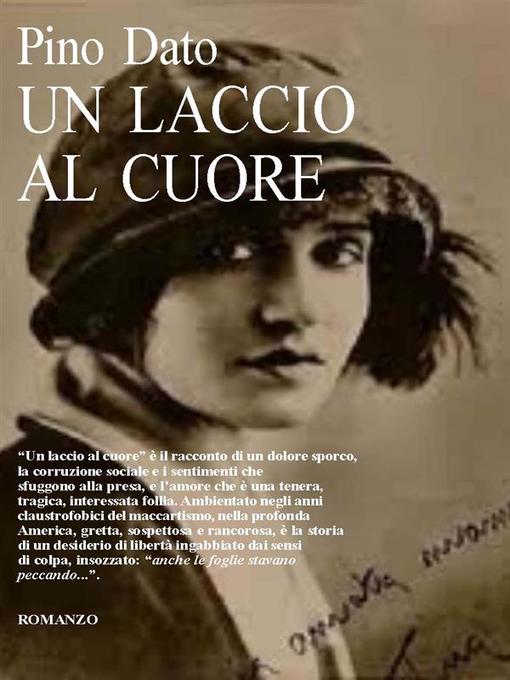 Title details for Un laccio al cuore by Pino Dato - Wait list